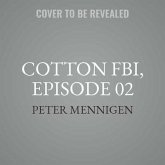 Cotton Fbi, Episode 02: Countdown