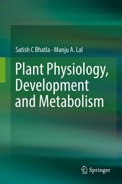 Plant Physiology, Development and Metabolism - Bhatla, Satish C;A. Lal, Manju