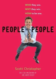 People People Pod: Who They Are. Why They Win. How to Be One. - Christopher, Scott; Claflin, James