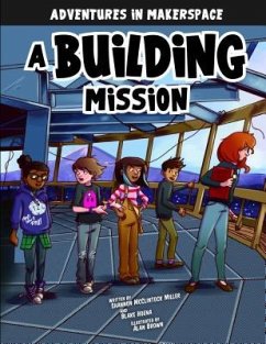 A Building Mission - McClintock Miller, Shannon; Hoena, Blake
