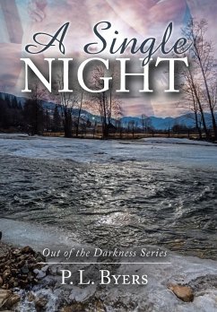 A Single Night - Byers, P. L.