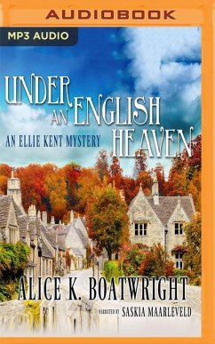 Under an English Heaven - Boatwright, Alice K.