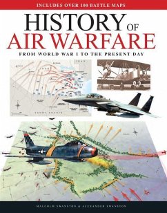 History of Air Warfare - Swanston, Malcolm; Swanston, Alexander