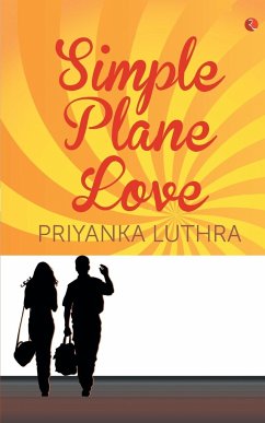 Simple Plane Love - Lal, Anupa