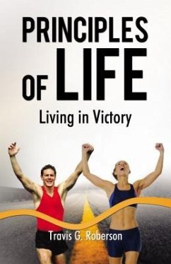 Principles of Life - Prelaunch Edition - Roberson, Travis G