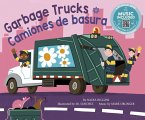 Garbage Trucks / Camiones de Basura