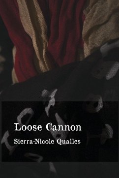 Loose Cannon - Qualles, Sierra-Nicole