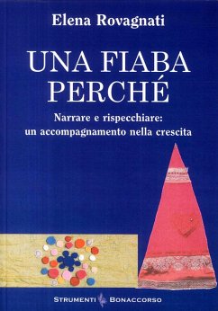 Cover Una fiaba perché. Narrare e rispecchiare: un accompagnamento nella crescita