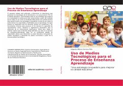 Uso de Medios Tecnológicos para el Proceso de Enseñanza Aprendizaje