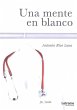 Una mente en blanco - Bild 1
