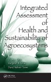 Integrated Assessment of Health and Sustainability of Agroecosystems (eBook, PDF)