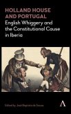 Holland House and Portugal, 1793-1840 (eBook, PDF) Holland House and Portugal, 1793-1840 (eBook, PDF)