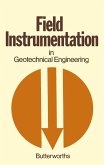 Field Instrumentation in Geotechnical Engineering (eBook, PDF)