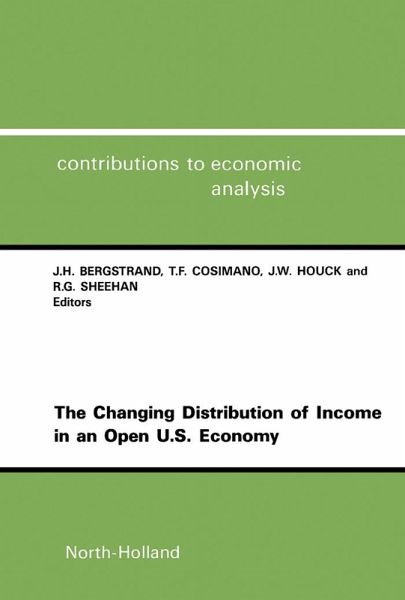 The Changing Distribution of Income in an Open U.S. Economy (eBook, PDF) The Changing Distribution of Income in an Open U.S. Economy (eBook, PDF)