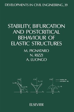Stability, Bifurcation and Postcritical Behaviour of Elastic Structures (eBook, PDF) - Pignataro, M.; Rizzi, N.; Luongo, A.