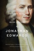 A Reader's Guide to the Major Writings of Jonathan Edwards (eBook, ePUB)