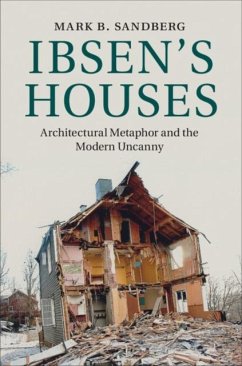 Ibsen's Houses (eBook, PDF) - Sandberg, Mark B.