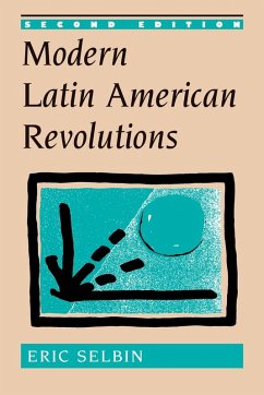 Modern Latin American Revolutions (eBook, PDF) - Selbin, Eric