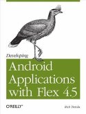 Developing Android Applications with Flex 4.5 (eBook, PDF)