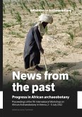 News from the past: Progress in African archaeobotany (eBook, PDF) News from the past: Progress in African archaeobotany (eBook, PDF)