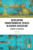 Developing Transformative Spaces in Higher Education (eBook, PDF)