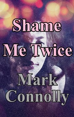 Shame Me Twice (Jessica Marlow Mysteries, #3) (eBook, ePUB) Cover Shame Me Twice (Jessica Marlow Mysteries, #3) (eBook, ePUB)