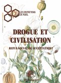 Drogue et Civilisation (eBook, PDF) Drogue et Civilisation (eBook, PDF)