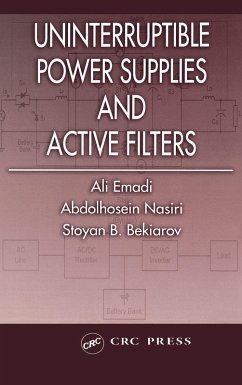 Uninterruptible Power Supplies and Active Filters (eBook, PDF) - Emadi, Ali; Nasiri, Abdolhosein; Bekiarov, Stoyan B.