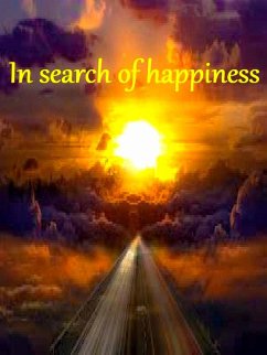 In search of happiness (eBook, ePUB) - Gabriel, David