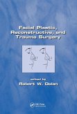 Facial Plastic, Reconstructive and Trauma Surgery (eBook, PDF)