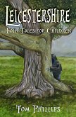 Leicestershire Folk Tales for Children (eBook, ePUB)