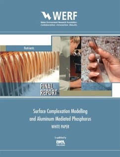 Surface Complexation Modelling and Aluminum Mediated Phosphorus - White Paper (eBook, PDF) - Smith, D. Scott