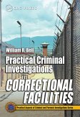 Practical Criminal Investigations in Correctional Facilities (eBook, PDF)