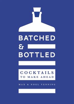Batched & Bottled (eBook, ePUB) - Venning, Max; Venning, Noel