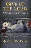 Give Up the Dead (eBook, ePUB)