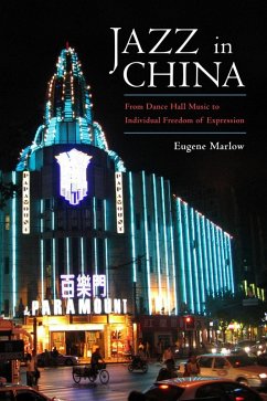 Jazz in China (eBook, ePUB) - Marlow, Eugene