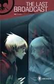 Last Broadcast #6 (eBook, ePUB) Last Broadcast #6 (eBook, ePUB)