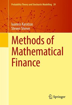 Methods of Mathematical Finance (eBook, PDF) - Karatzas, Ioannis; Shreve, Steven
