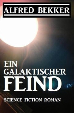 Cover Ein galaktischer Feind (eBook, ePUB)