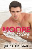 Moore Than a Feeling (eBook, ePUB)