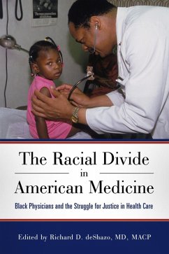 The Racial Divide in American Medicine (eBook, ePUB)