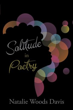 Solitude in Poetry (eBook, ePUB) - Davis, Natalie Woods
