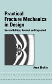 Practical Fracture Mechanics in Design (eBook, PDF)