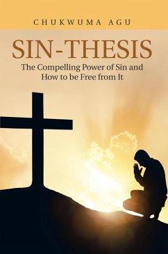 Sin-Thesis (eBook, ePUB) - Agu, Chukwuma