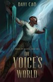The Voice's World (Worlds of Creators, #2) (eBook, ePUB)