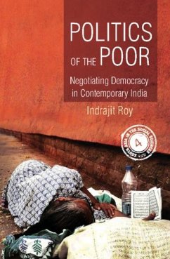 Politics of the Poor (eBook, PDF) - Roy, Indrajit