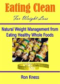 Eating Clean for Weight Loss (eBook, ePUB)