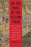 On the Trail of the Yellow Tiger (eBook, ePUB)
