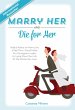 Marry Her and Die for Her (eBook, ePUB) - Bild 1
