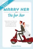 Marry Her and Die for Her (eBook, ePUB)